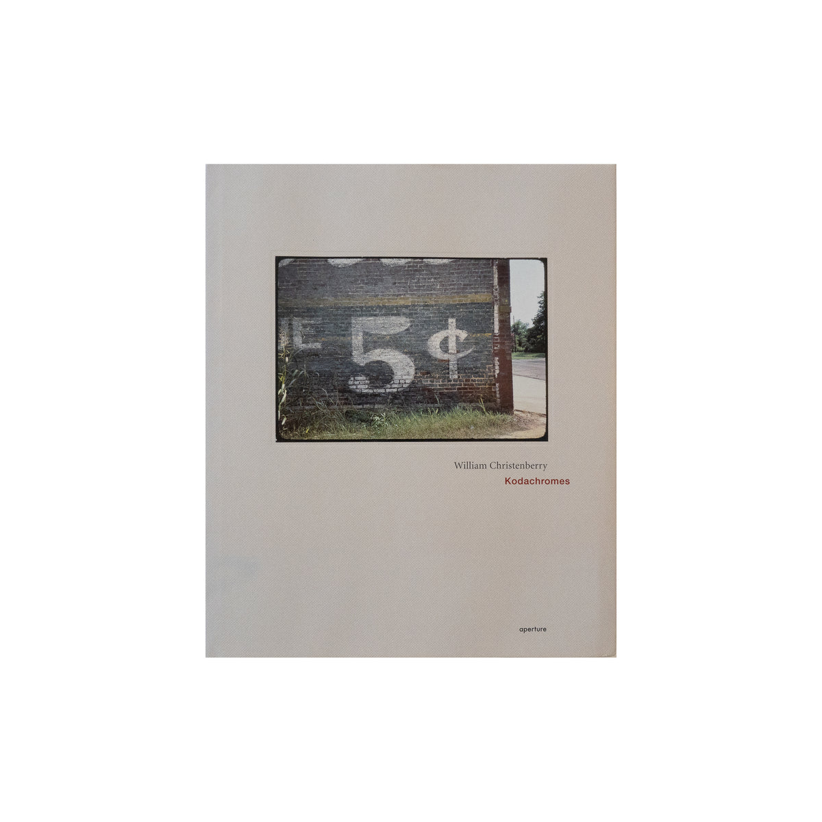 William Christenberry: Kodachromes – Mēdeia1.0